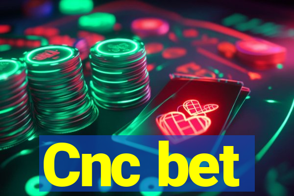 Cnc bet